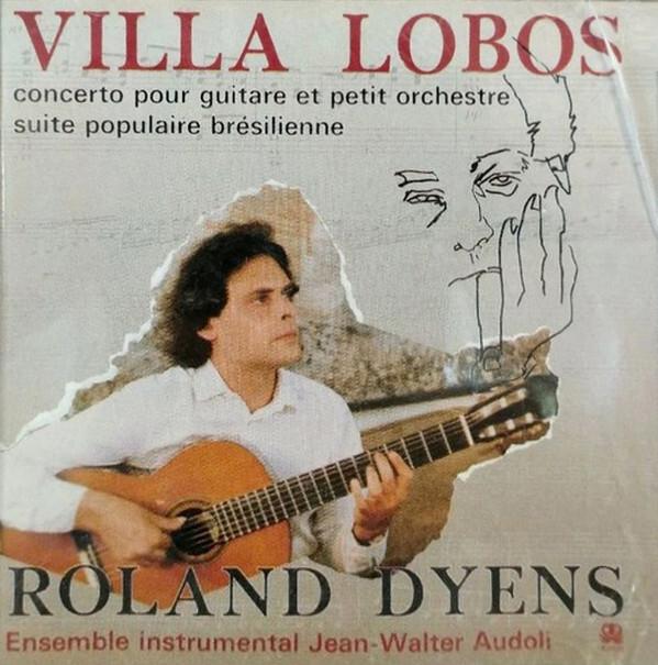 Acheter Villa Lobos*, Roland Dyens, Ensemble Instrumental Jean-Walter Audoli* - Concerto Pour Guitare Et Petit Orchestre / Suite Populaire Brésilienne Bon état - 15,56 € Villa Lobos*, Roland Dyens, Ensemble Instrumental Jean-Walter Audoli* - Concerto Pour Guitare Et Petit Orchestre / Suite Populaire Brésilienne Bon état - reconditionné disponible sur Label Emmaüs